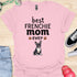 Best frenchie mom ever - V11 - Cute Relaxed Shirt